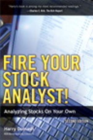 Cover of the book Fire Your Stock Analyst!: Analyzing Stocks On Your Own by Robert Brunner, Stewart Emery, Russ Hall