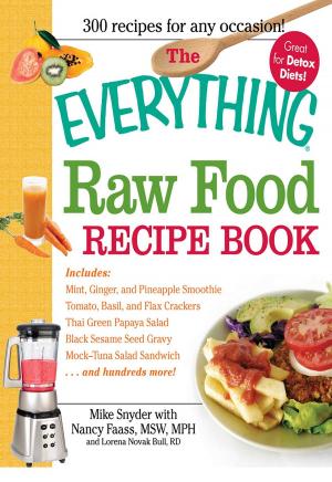 Cover of the book The Everything Raw Food Recipe Book by Jacob Bernstein