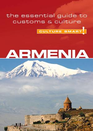 Cover of the book Armenia - Culture Smart! by Lara Belonogoff, Culture Smart!