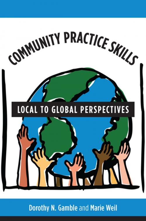 Cover of the book Community Practice Skills by Dorothy Gamble, MSW, Marie Weil, D.S.W., Columbia University Press