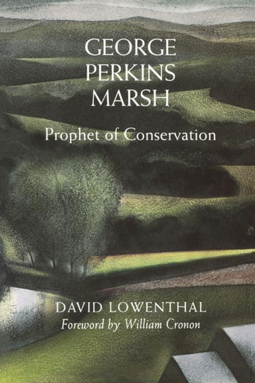 Cover of the book George Perkins Marsh by David Lowenthal, University of Washington Press