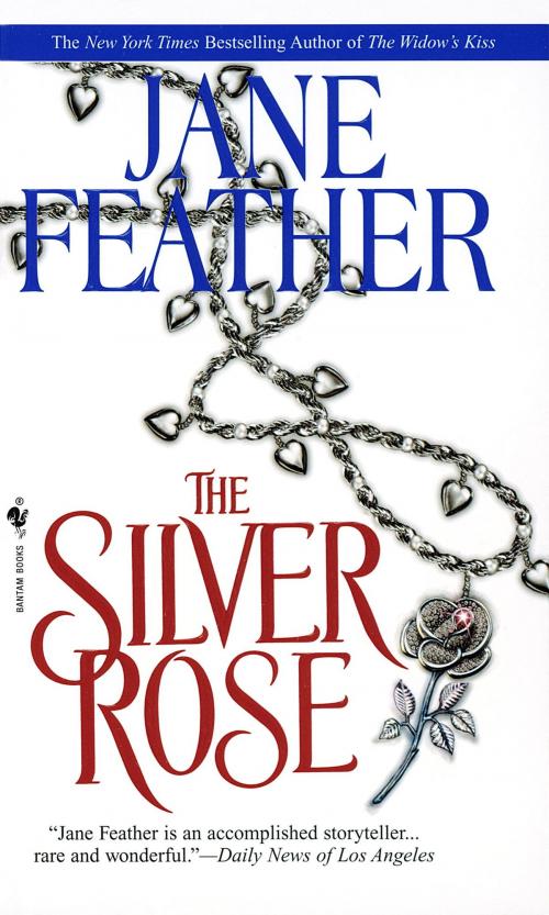 Cover of the book The Silver Rose by Jane Feather, Random House Publishing Group