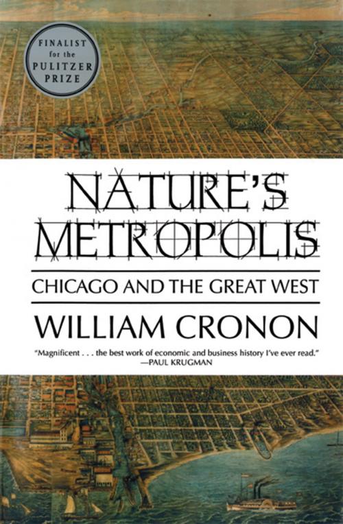 Cover of the book Nature's Metropolis: Chicago and the Great West by William Cronon, W. W. Norton & Company