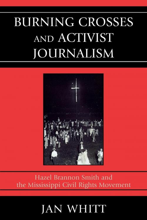 Cover of the book Burning Crosses and Activist Journalism by Jan Whitt, UPA