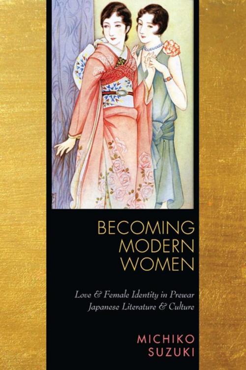 Cover of the book Becoming Modern Women by Michiko Suzuki, Stanford University Press