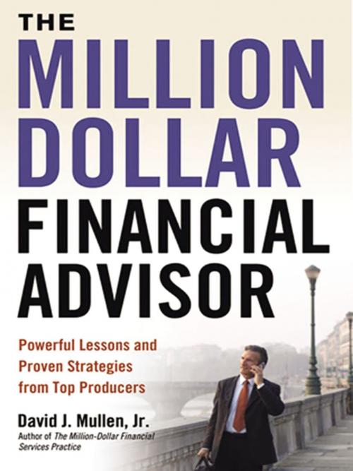 Cover of the book The Million-Dollar Financial Advisor by David J. Mullen, Jr., AMACOM