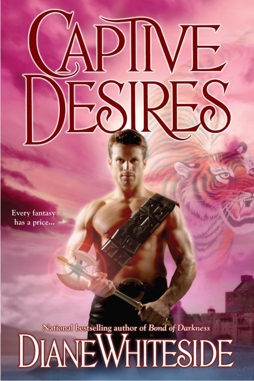 Cover of the book Captive Desires by Diane Whiteside, Penguin Publishing Group