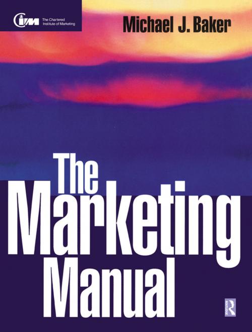 Cover of the book The Marketing Manual by Michael Baker, Taylor and Francis