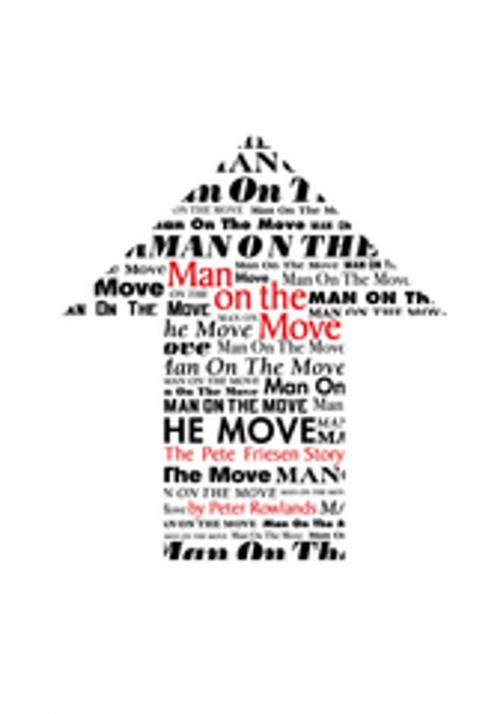 Cover of the book Man on the Move by Peter Rowlands, iUniverse