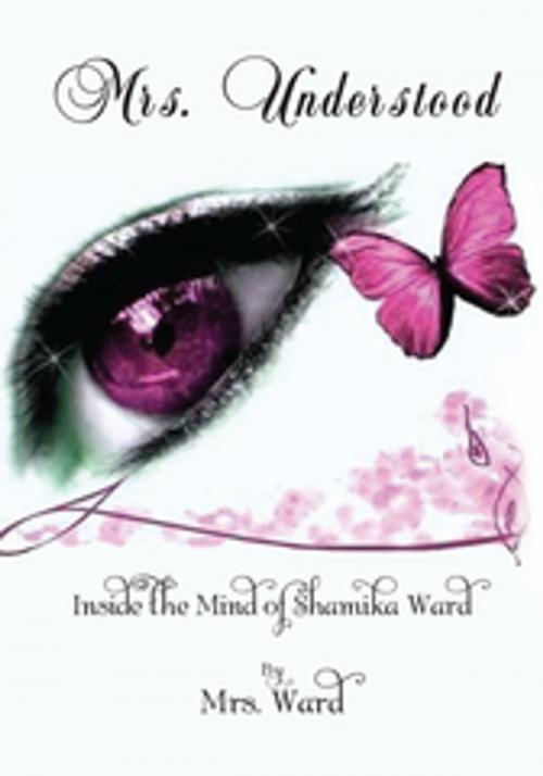 Cover of the book Mrs. Understood by Mrs. Ward, Xlibris US