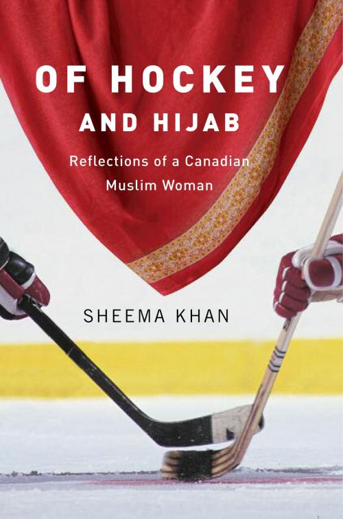 Cover of the book Of Hockey and Hijab by Sheema Khan, Mawenzi House