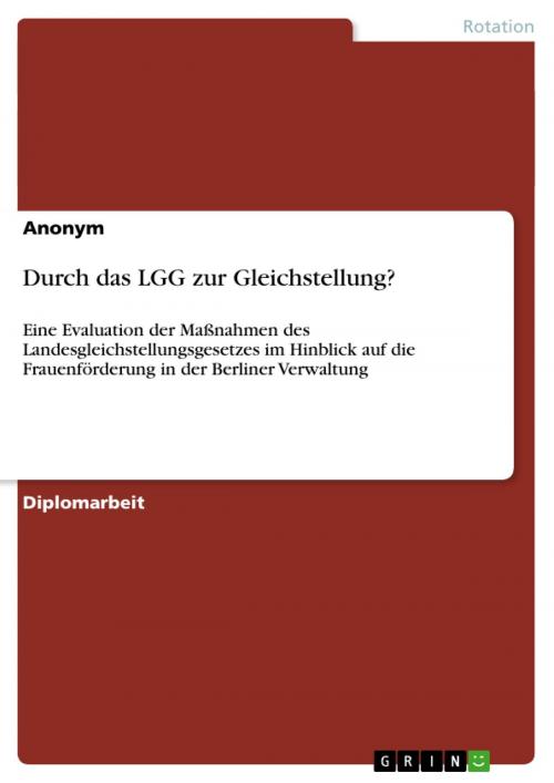 Cover of the book Durch das LGG zur Gleichstellung? by Anonym, GRIN Verlag