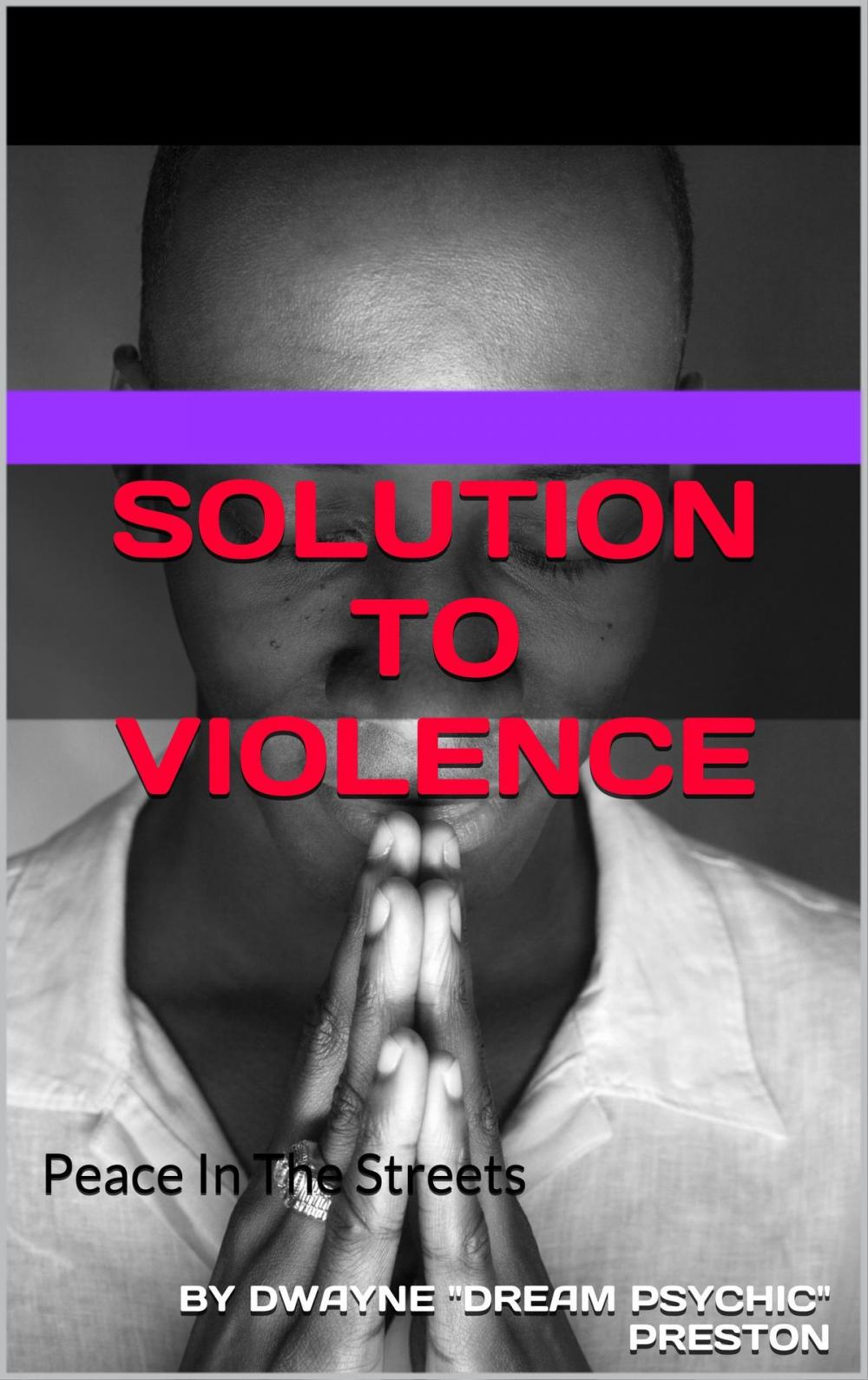 Big bigCover of Solution To Violence