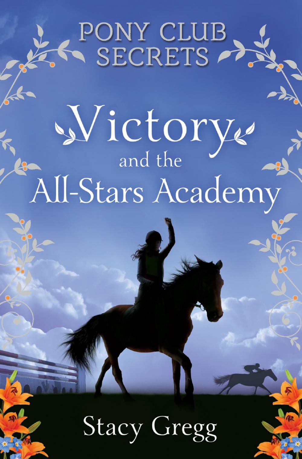 Big bigCover of Victory and the All-Stars Academy (Pony Club Secrets, Book 8)