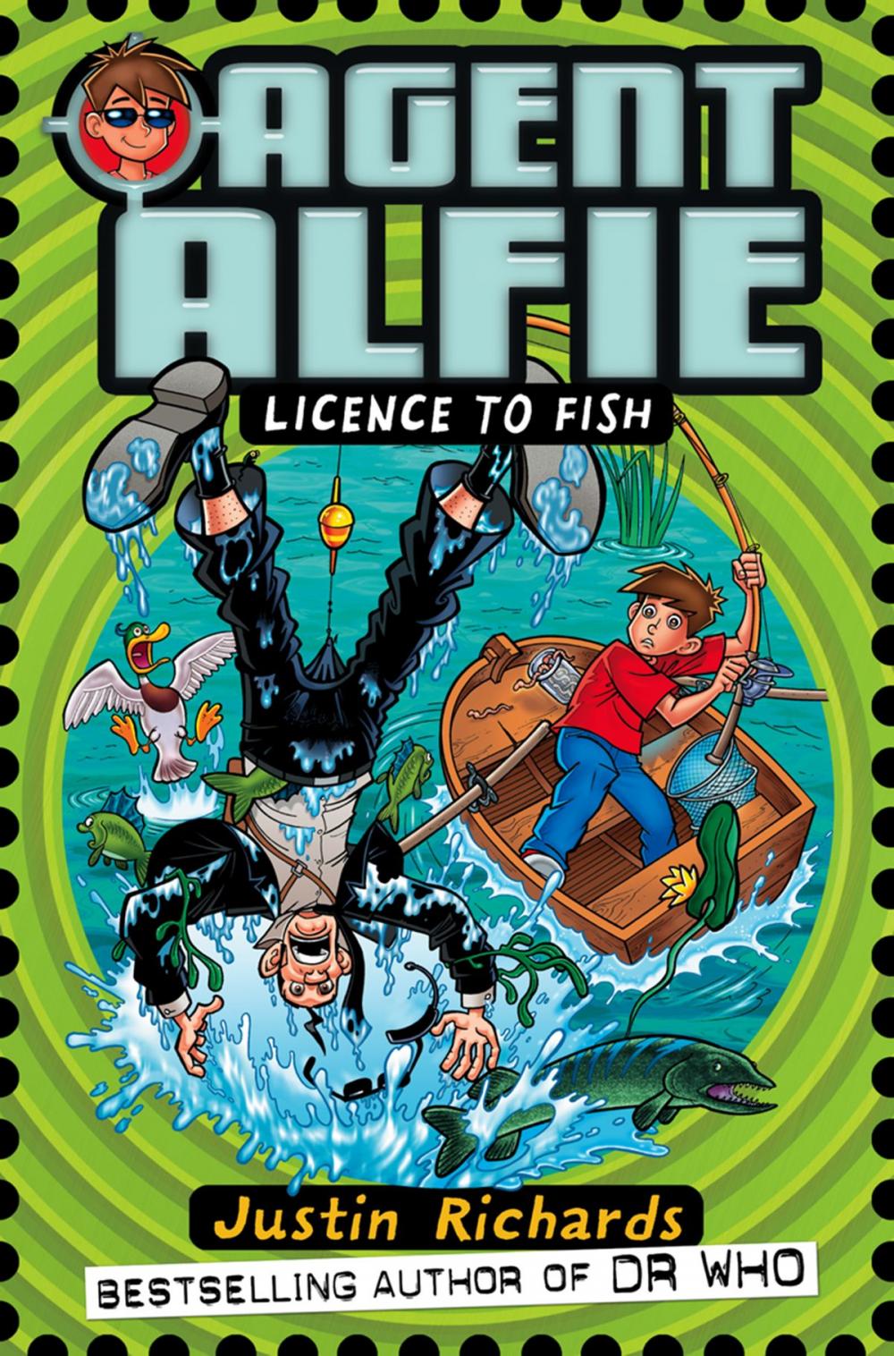 Big bigCover of Licence to Fish (Agent Alfie, Book 3)