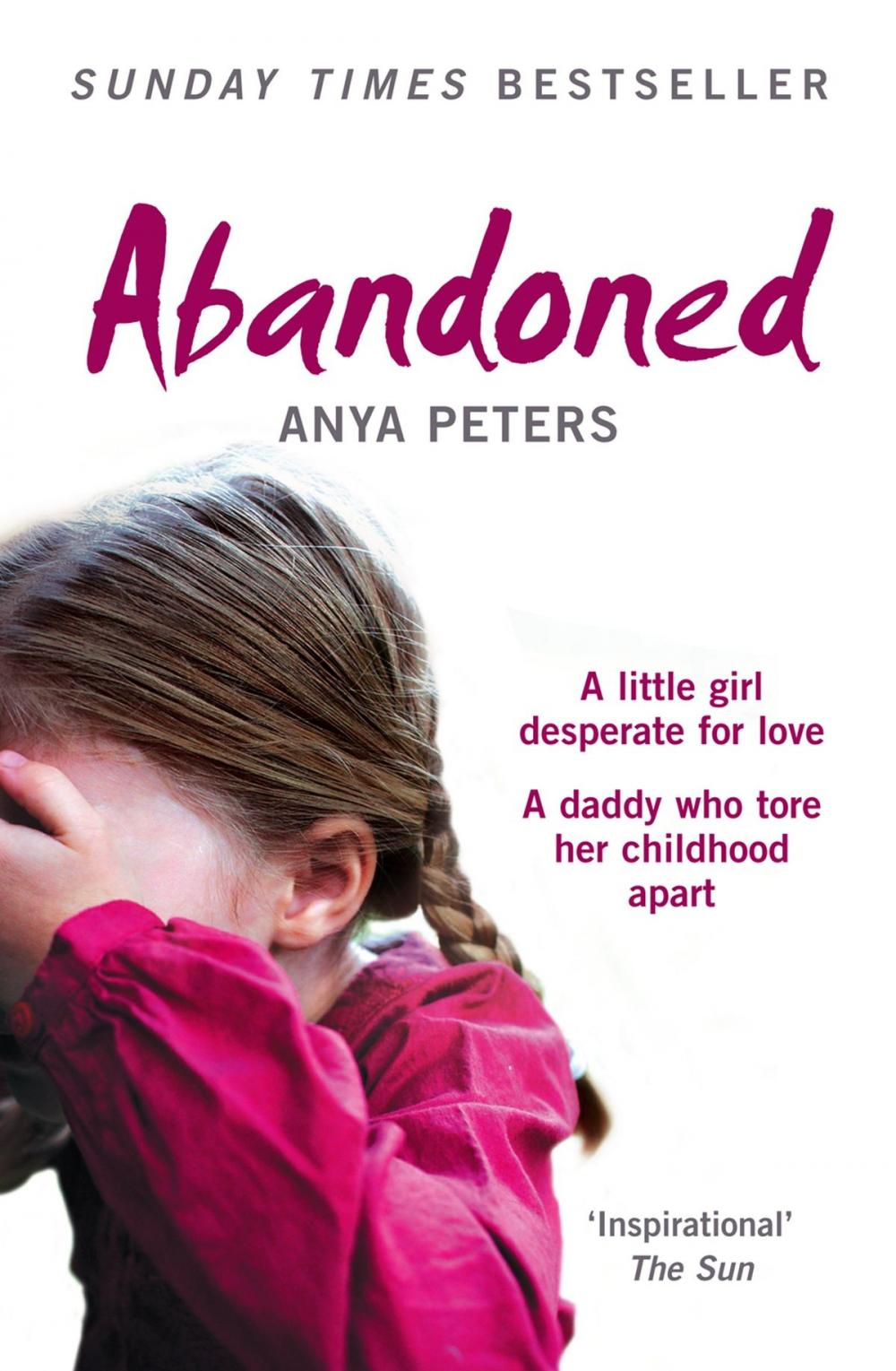 Big bigCover of Abandoned: The true story of a little girl who didn’t belong