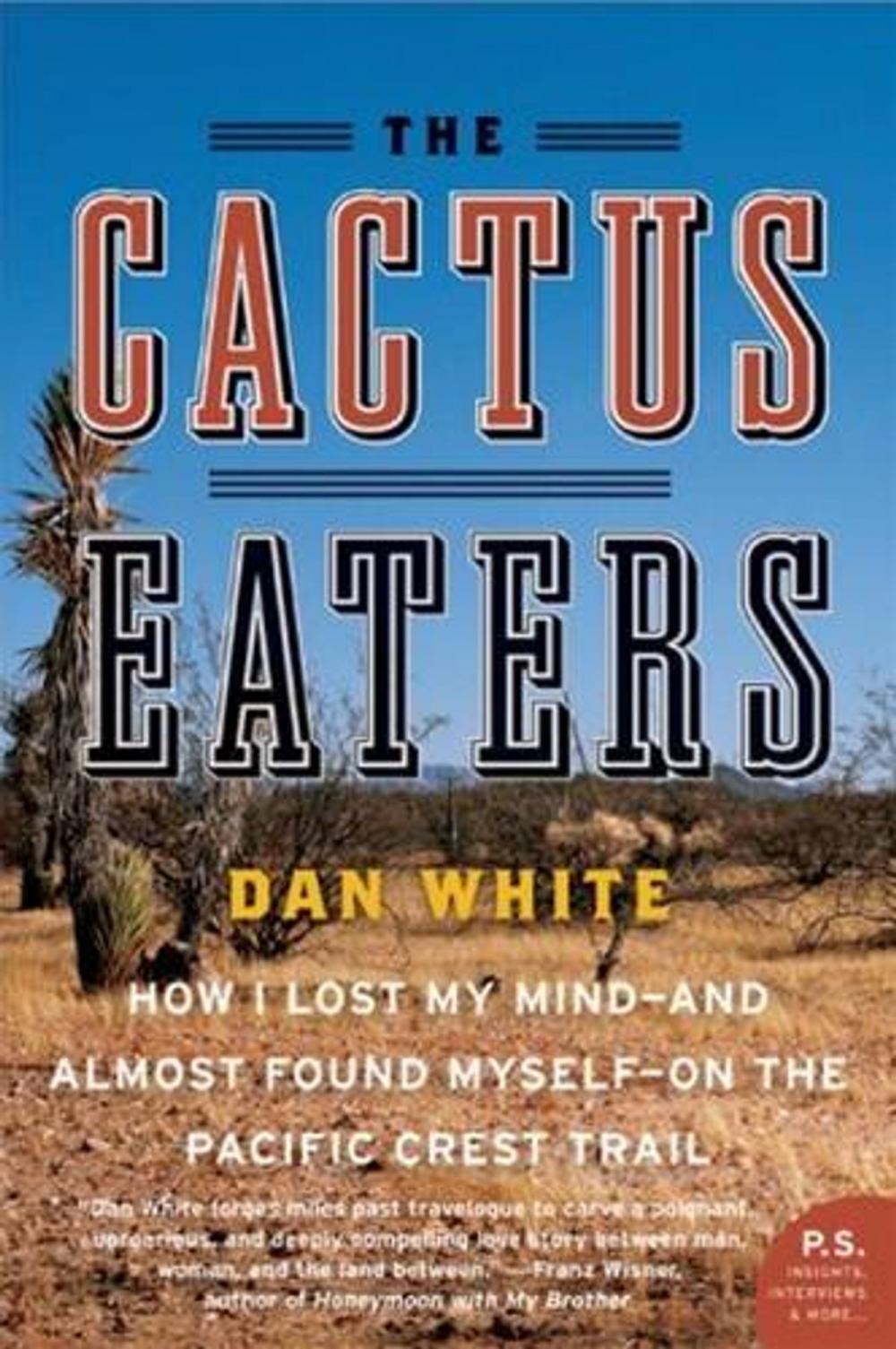 Big bigCover of The Cactus Eaters