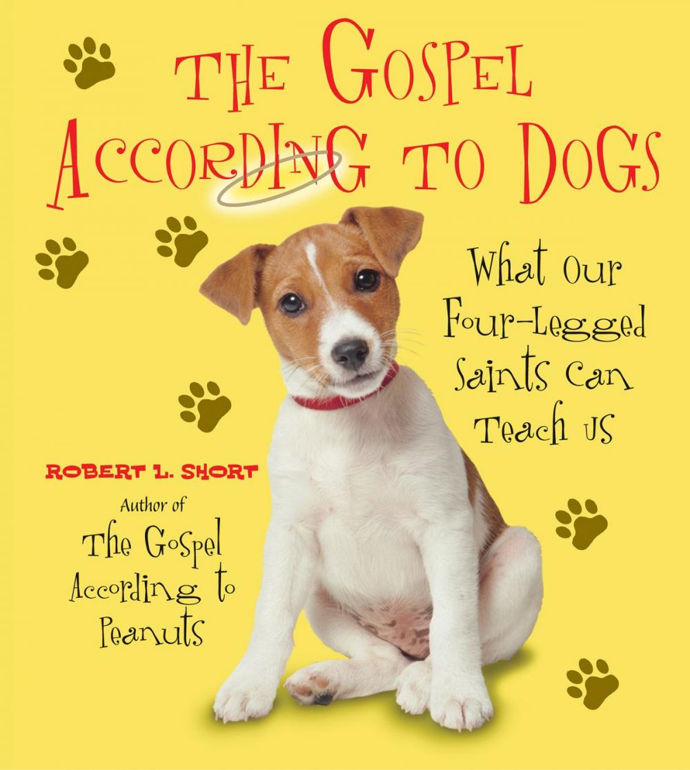 Big bigCover of The Gospel According to Dogs