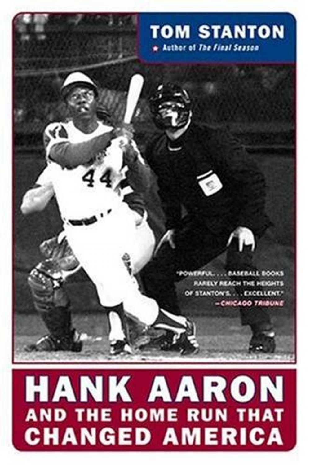 Big bigCover of Hank Aaron and the Home Run That Changed America