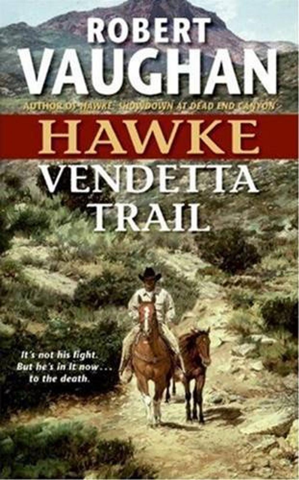 Big bigCover of Hawke: Vendetta Trail