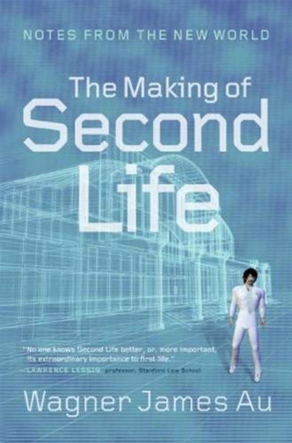 Big bigCover of The Making of Second Life