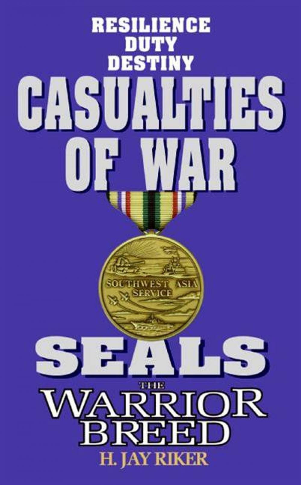 Big bigCover of Seals the Warrior Breed: Casualties of War