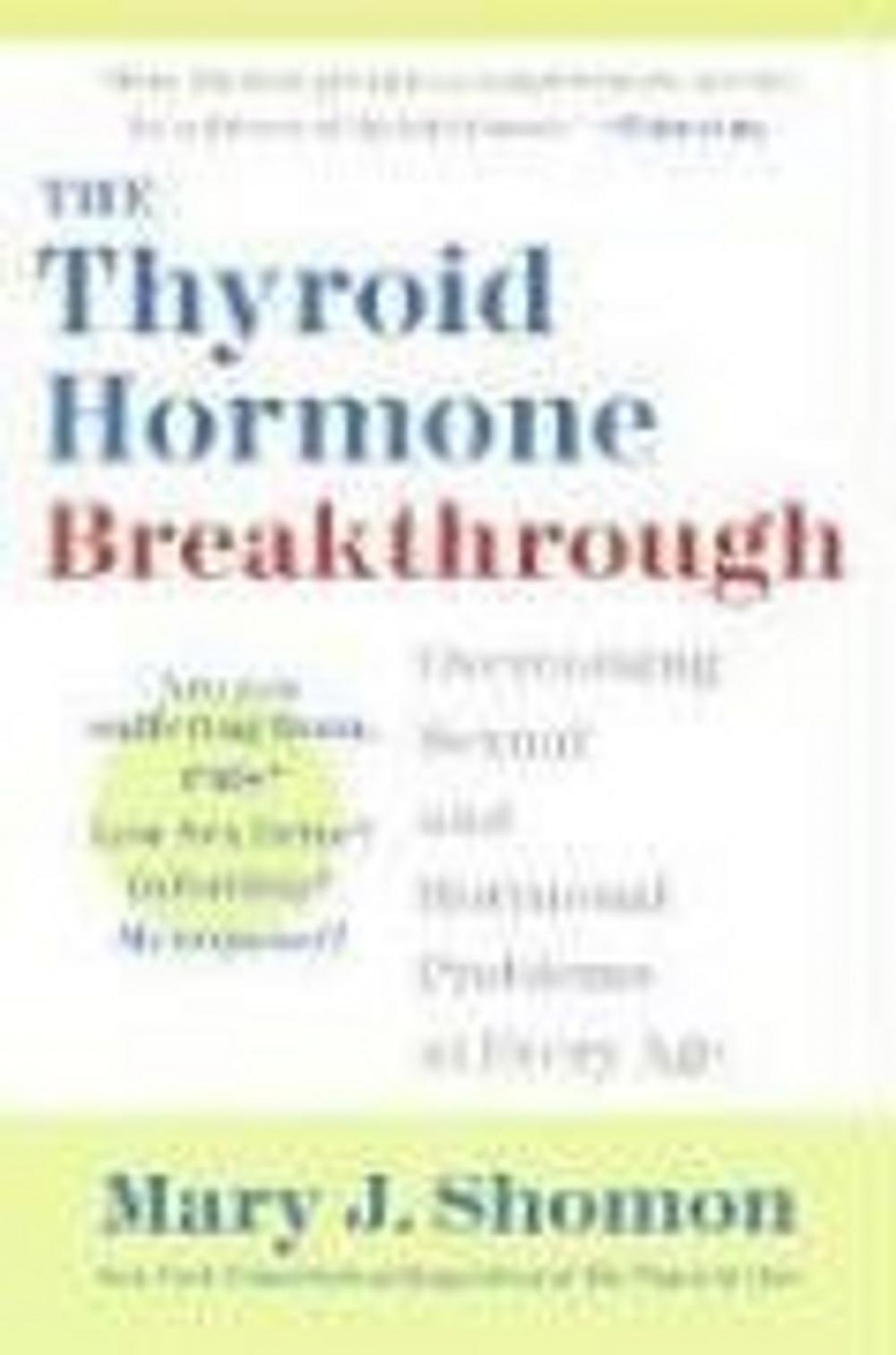 Big bigCover of The Thyroid Hormone Breakthrough