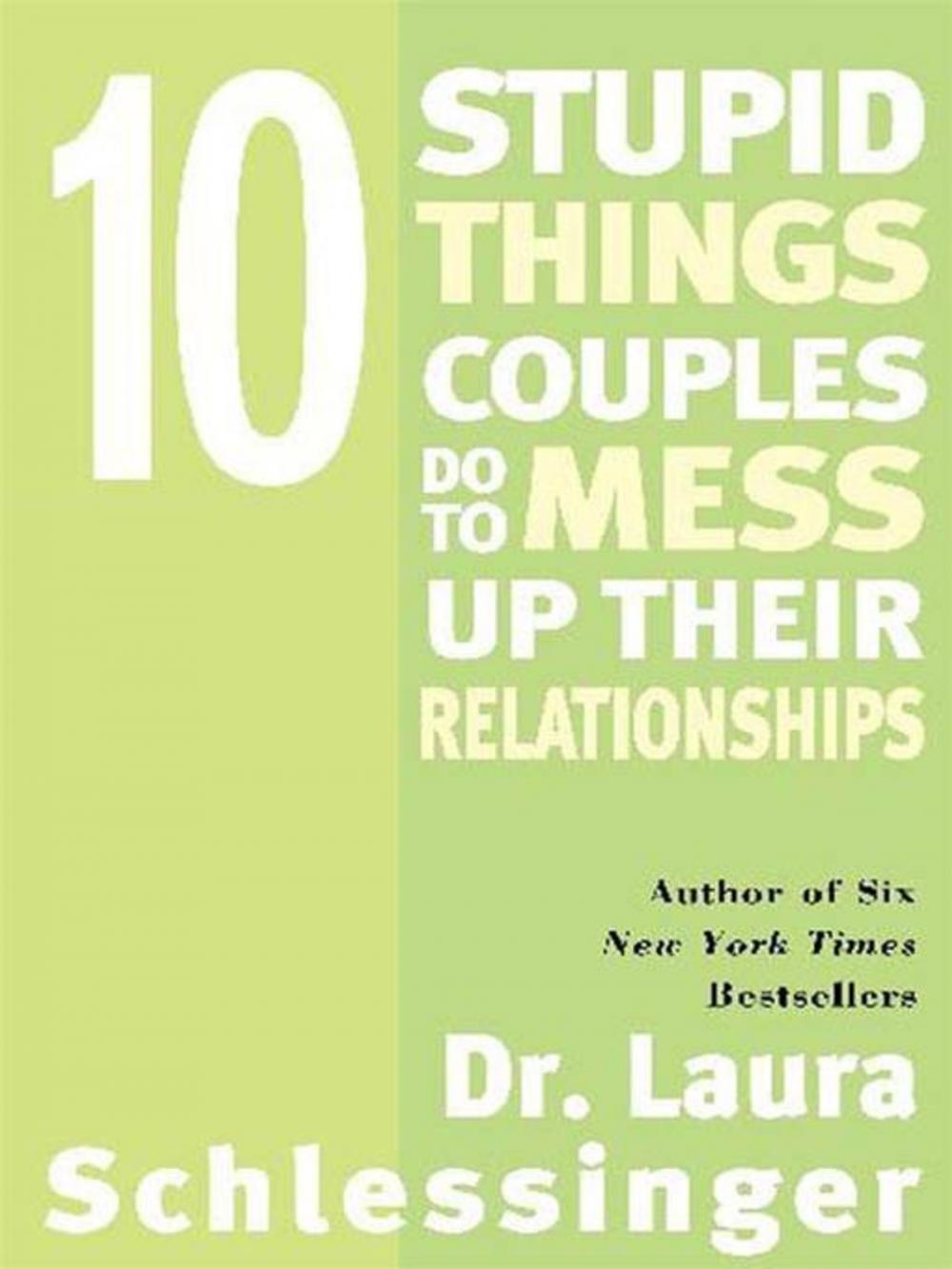 Big bigCover of Ten Stupid Things Couples Do to Mess Up Their Relationships