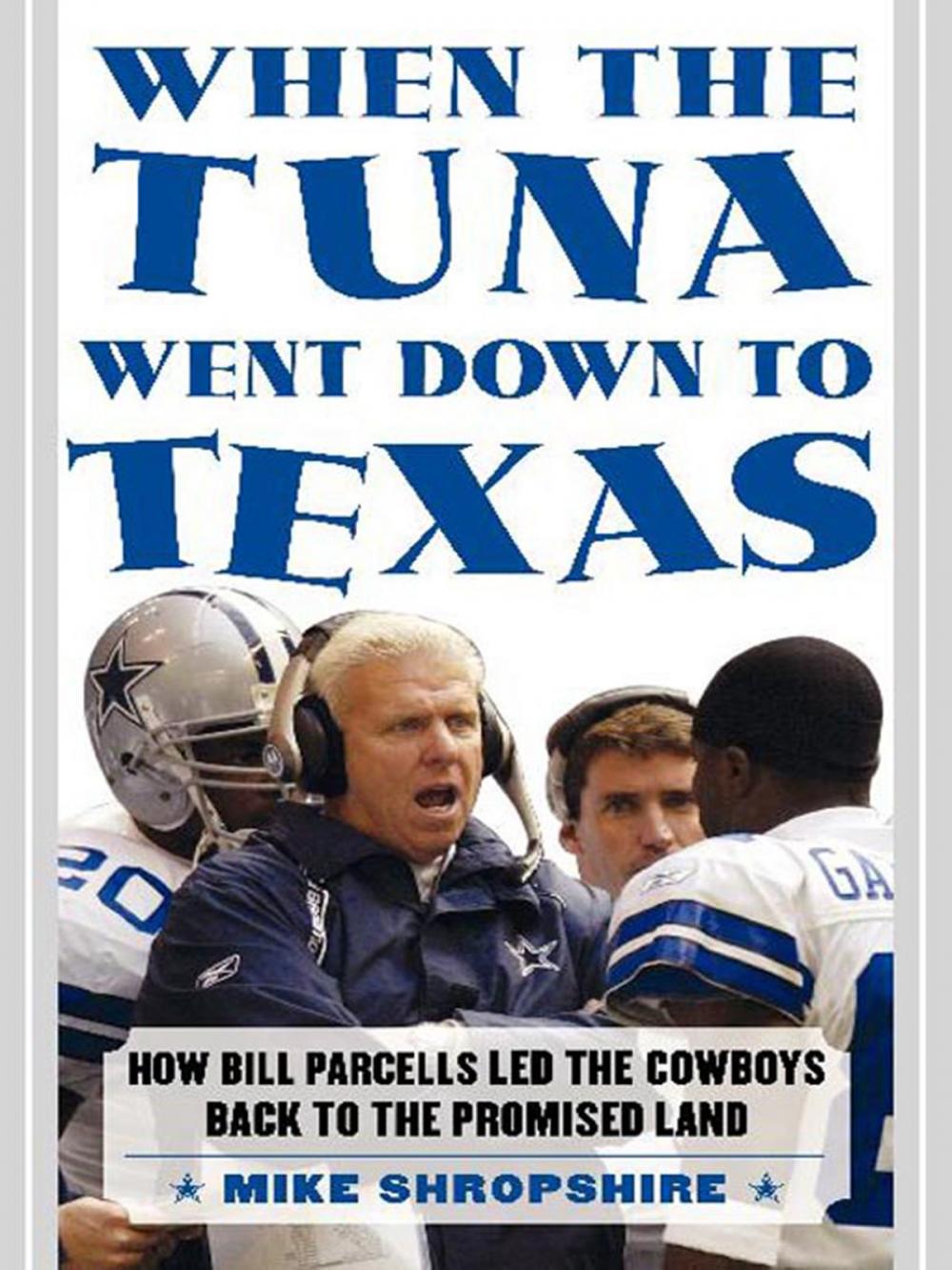 Big bigCover of When the Tuna Went Down to Texas