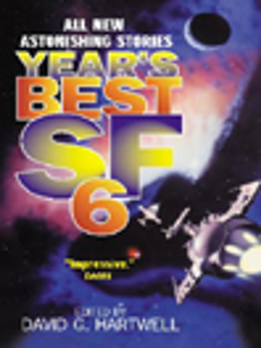 Big bigCover of Year's Best SF 6