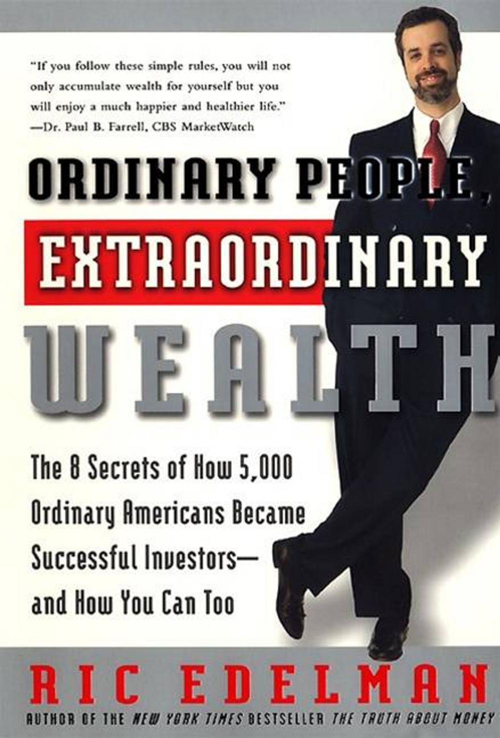 Big bigCover of Ordinary People, Extraordinary Wealth