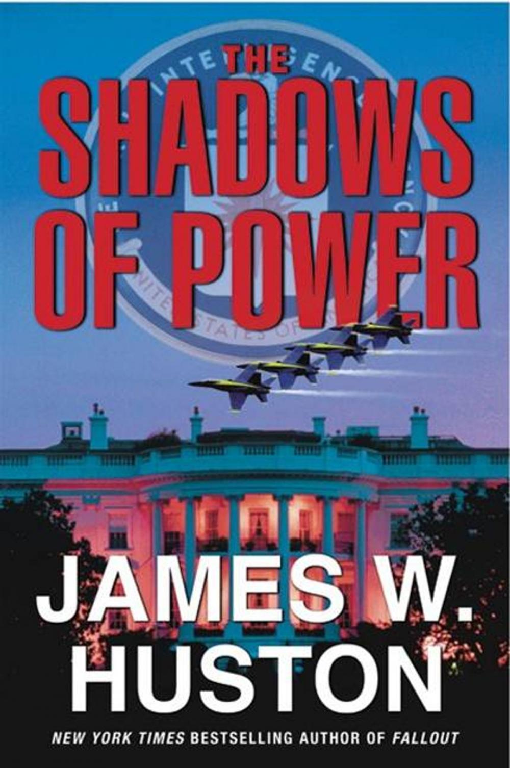 Big bigCover of The Shadows of Power