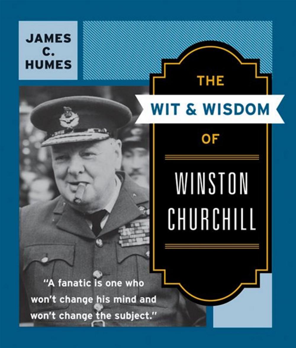 Big bigCover of The Wit and Wisdom of Winston Churchill