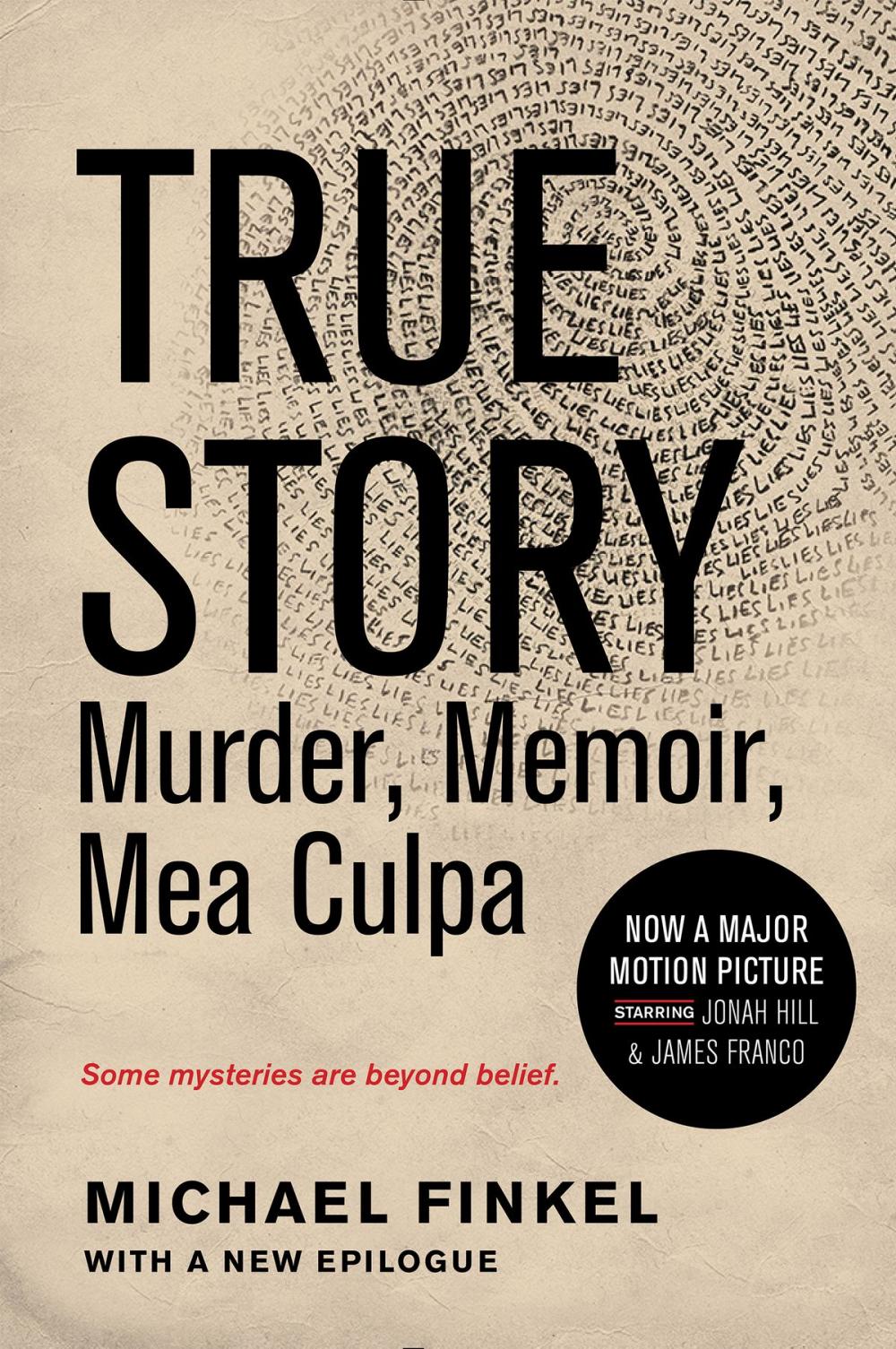 Big bigCover of True Story: Murder, Memoir, Mea Culpa