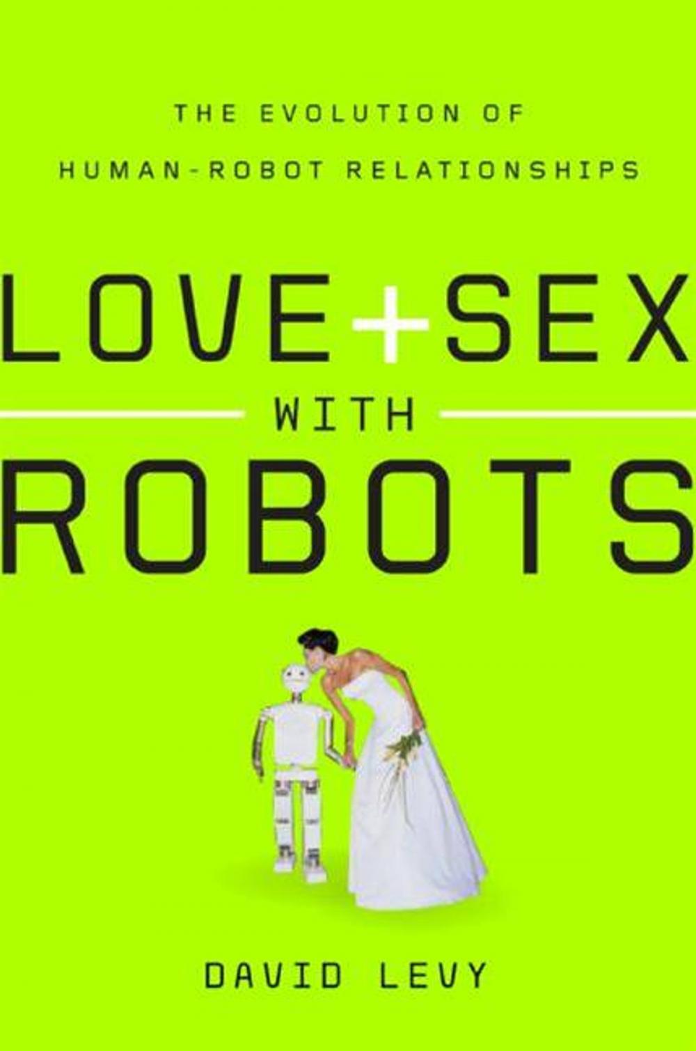 Big bigCover of Love and Sex with Robots