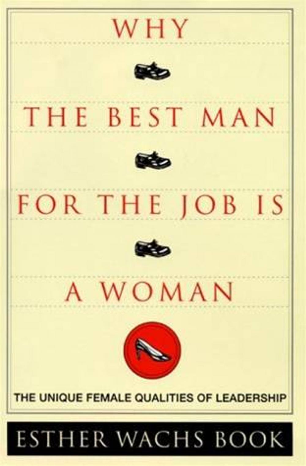 Big bigCover of Why the Best Man for the Job Is a Woman