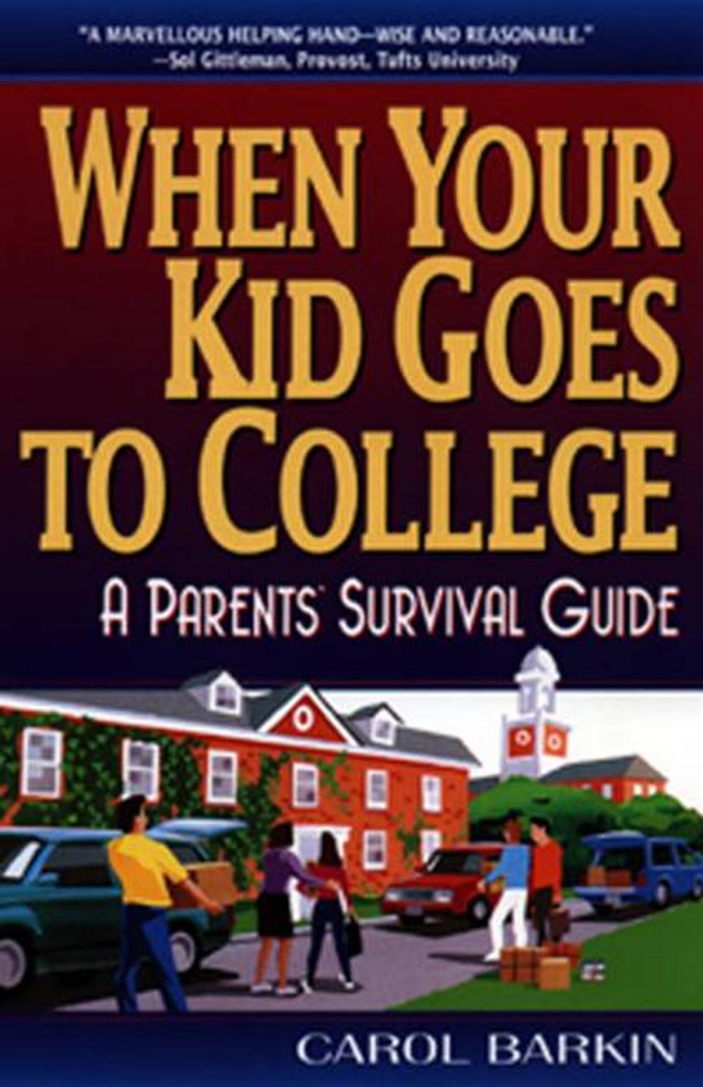 Big bigCover of When Your Kid Goes to College