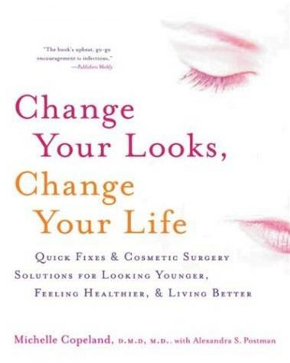 Big bigCover of Change Your Looks, Change Your Life