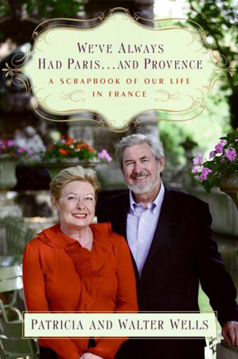 Big bigCover of We've Always Had Paris...and Provence