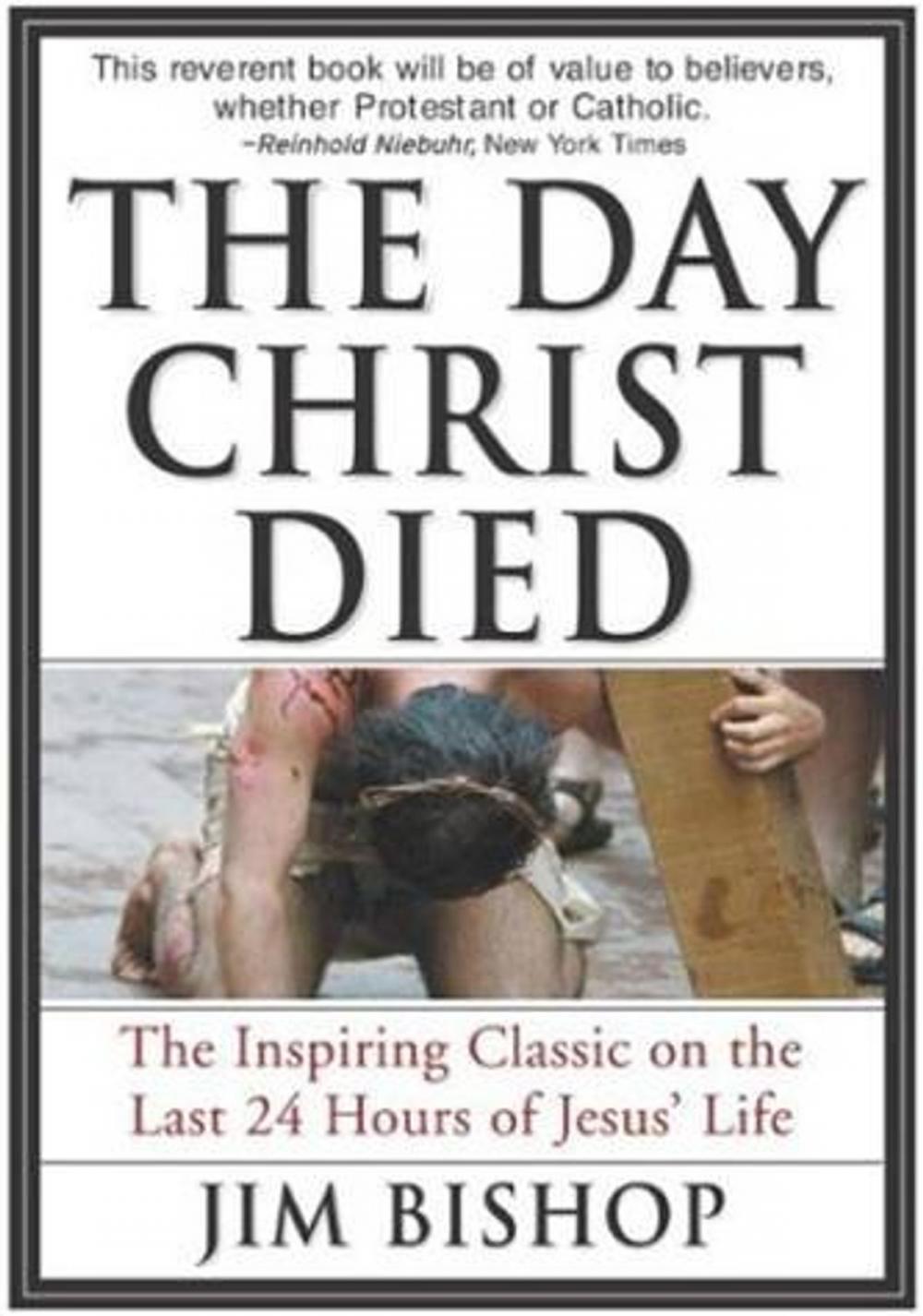 Big bigCover of The Day Christ Died