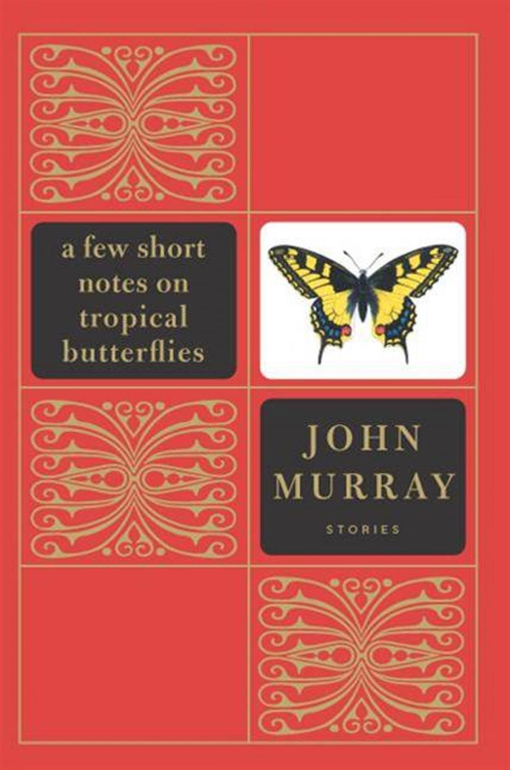 Big bigCover of A Few Short Notes on Tropical Butterflies