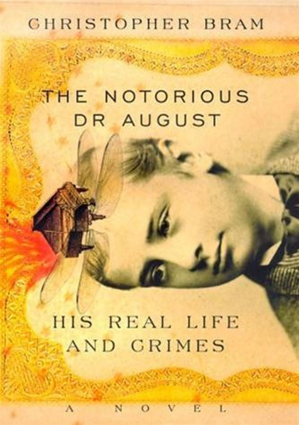 Big bigCover of The Notorious Dr. August