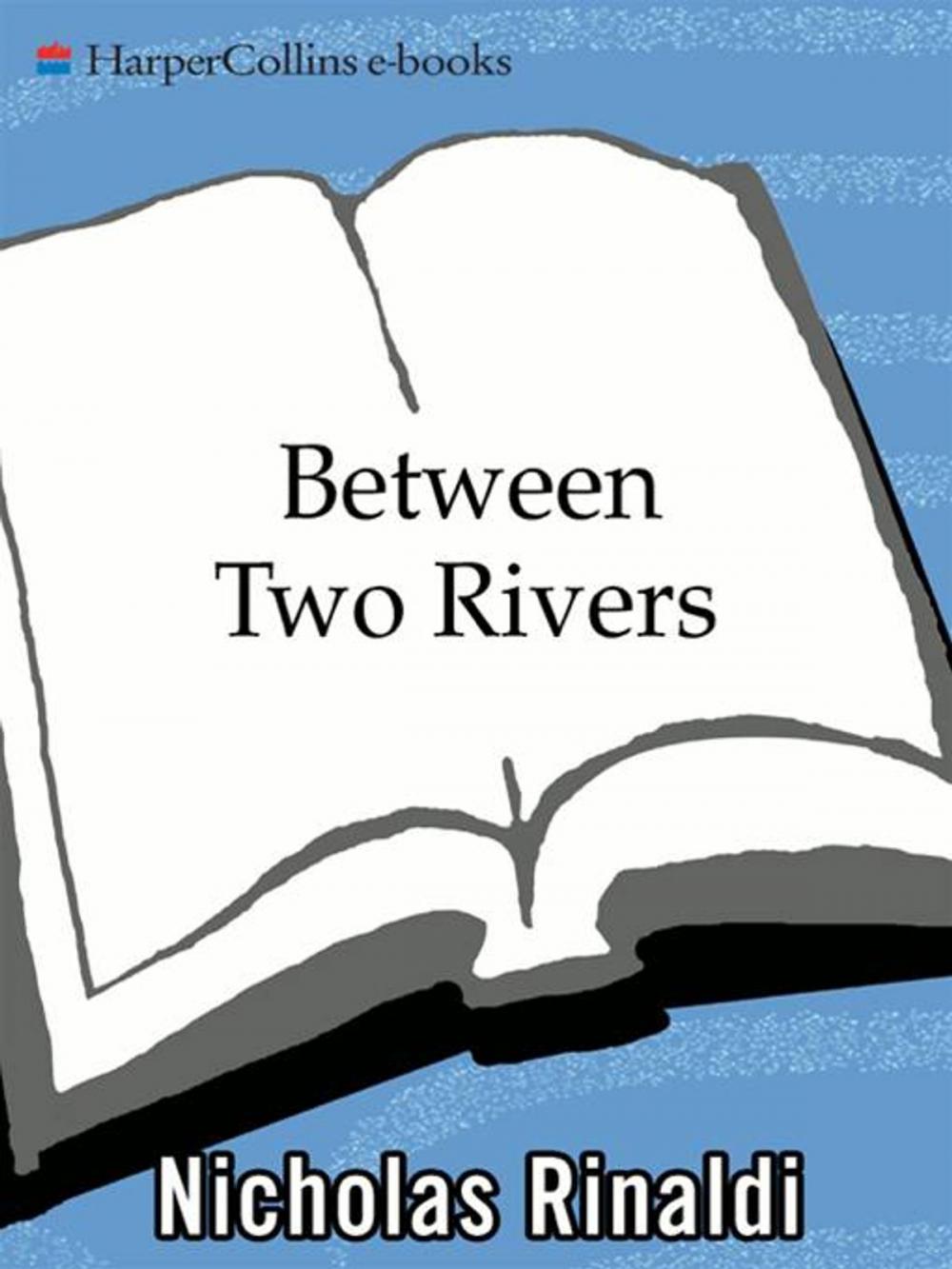 Big bigCover of Between Two Rivers