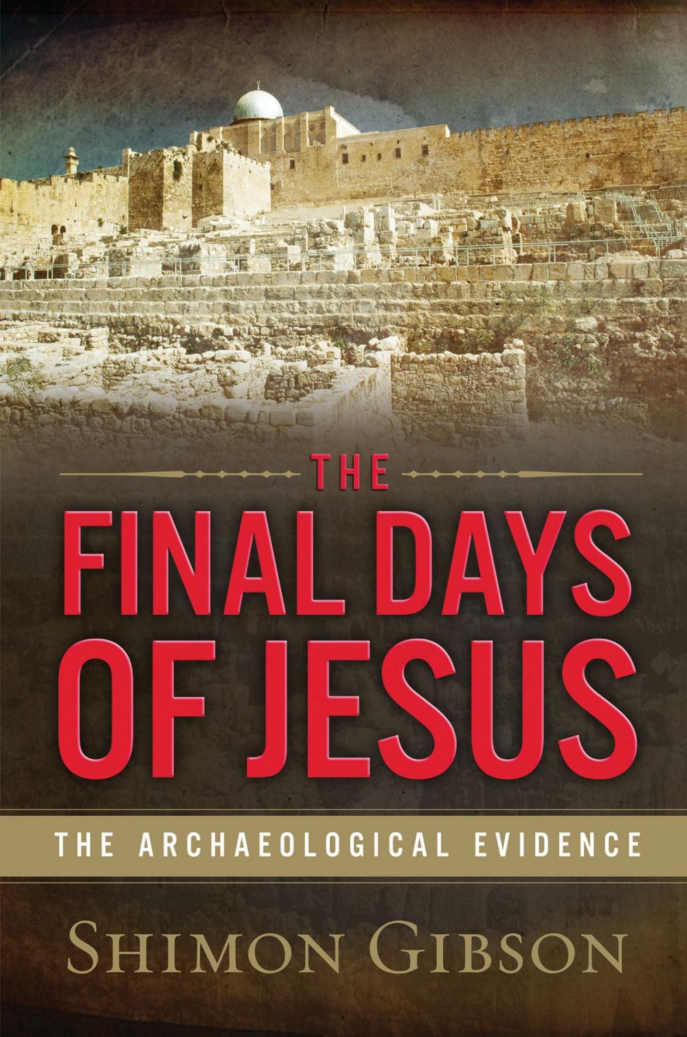 Big bigCover of The Final Days of Jesus