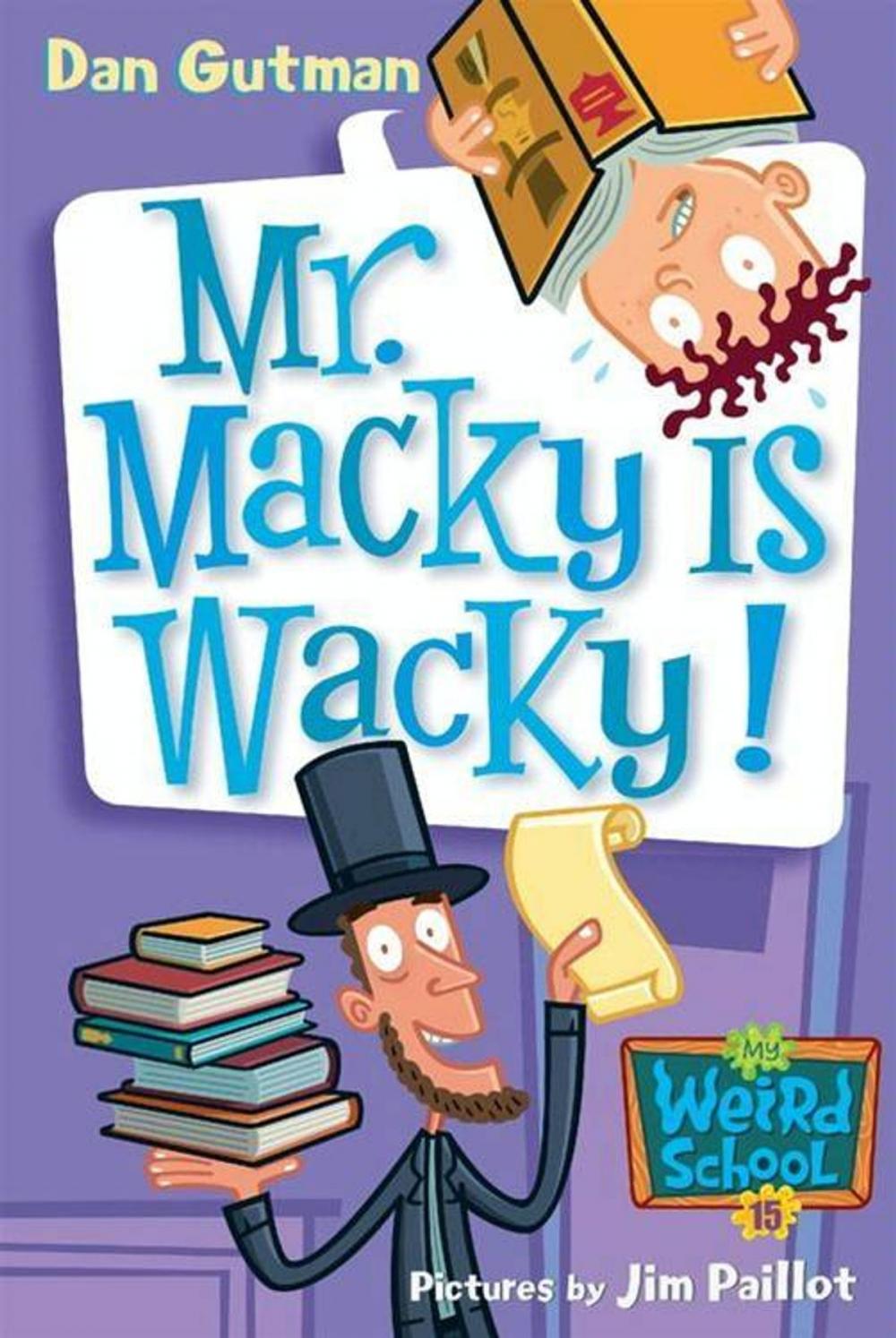 Big bigCover of My Weird School #15: Mr. Macky Is Wacky!