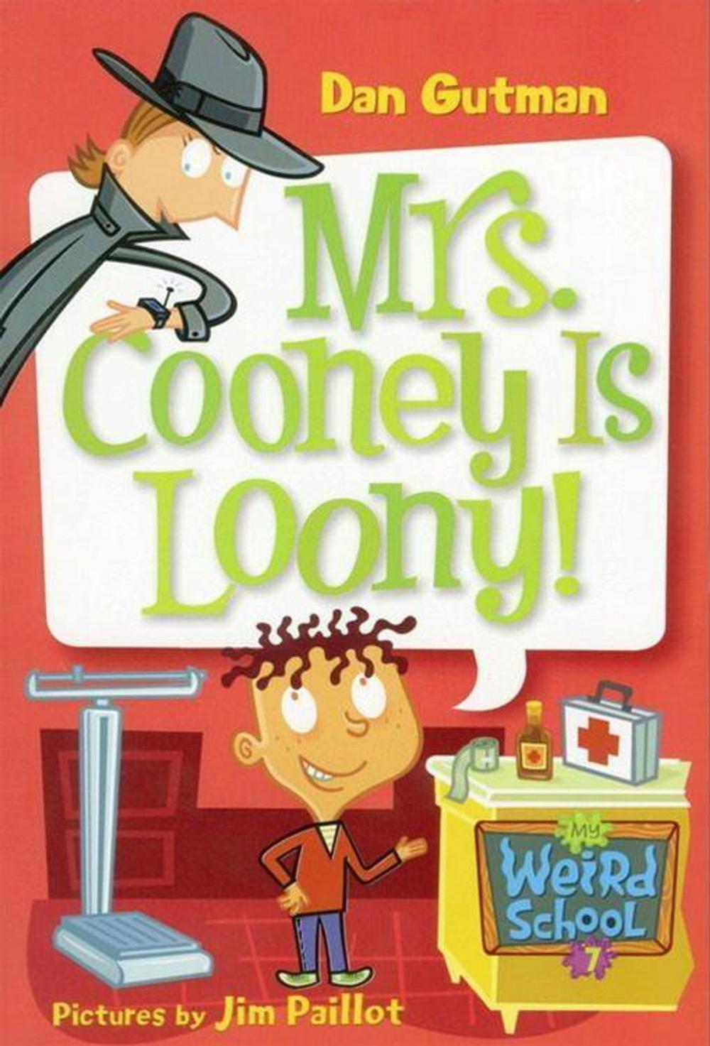 Big bigCover of My Weird School #7: Mrs. Cooney Is Loony!