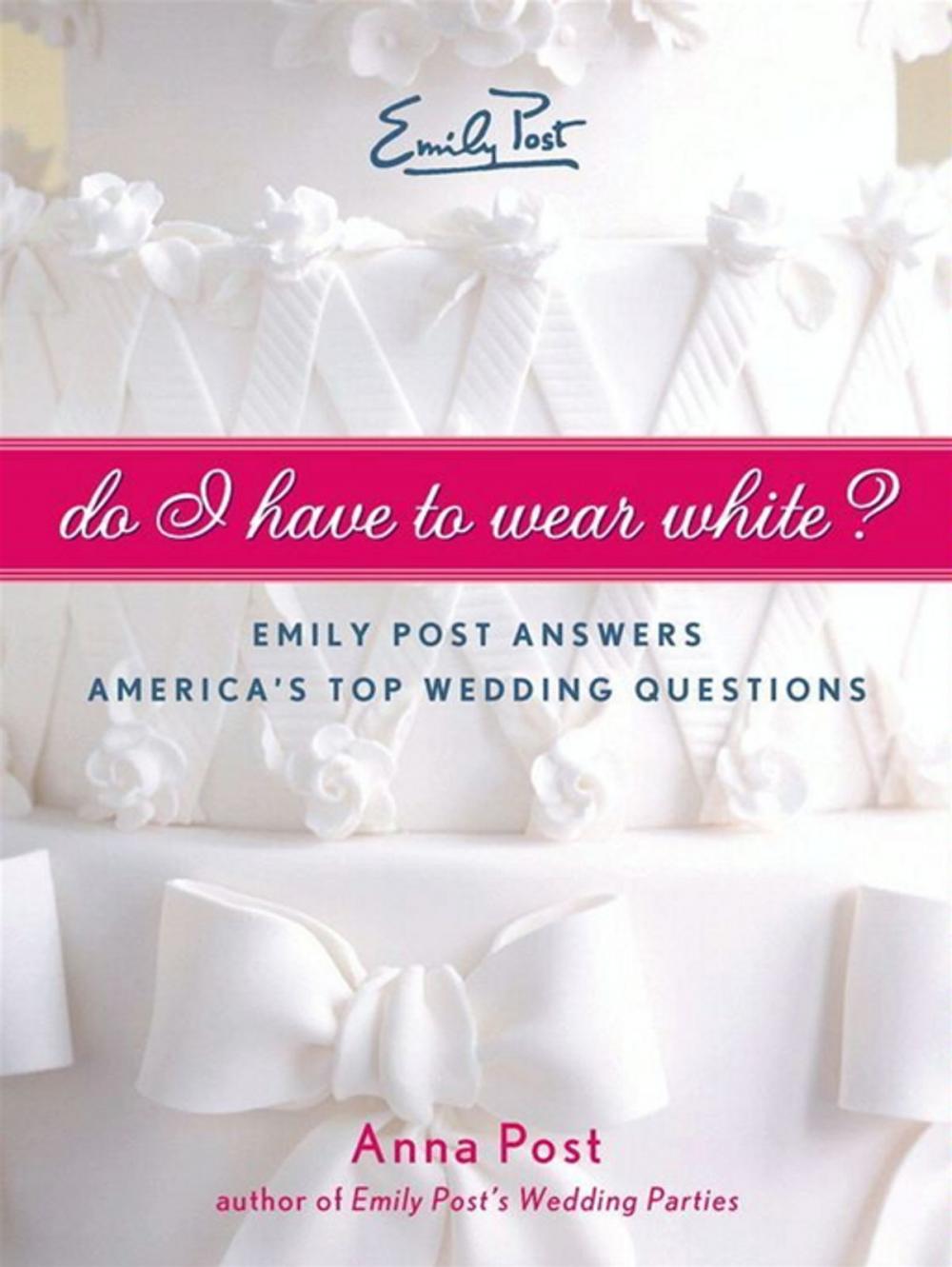 Big bigCover of Do I Have To Wear White?