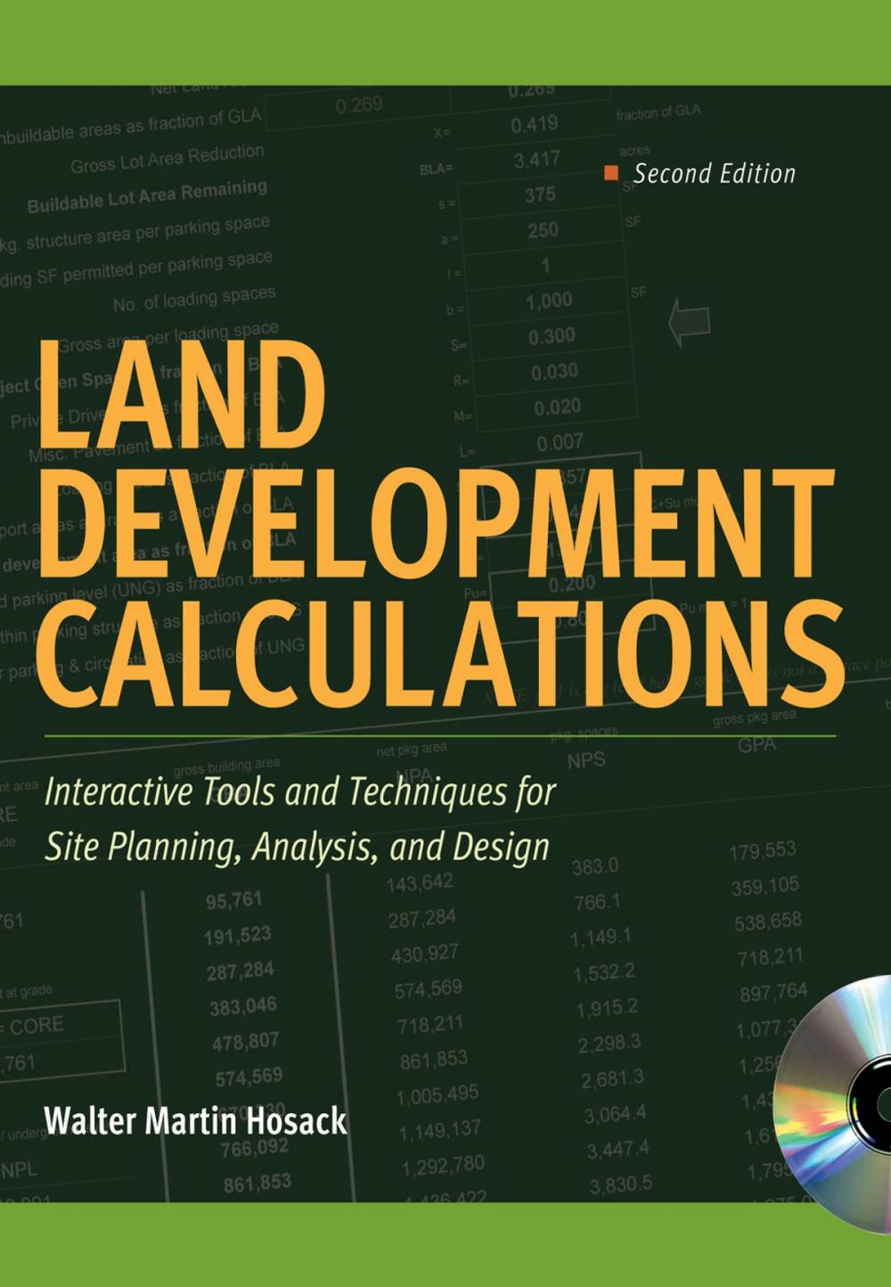 Big bigCover of Land Development Calculations: Interactive Tools and Techniques for Site Planning, Analysis, and Design