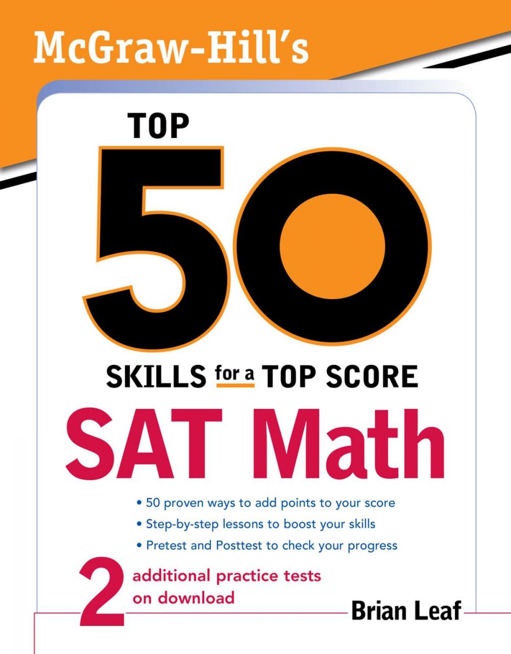 Big bigCover of McGraw-Hill's Top 50 Skills for a Top Score: SAT Math