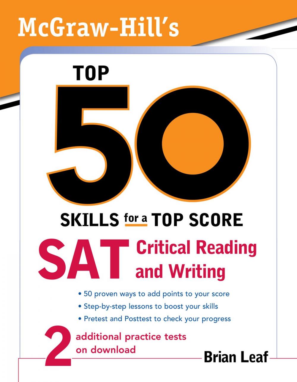 Big bigCover of McGraw-Hill's Top 50 Skills for a Top Score: SAT Critical Reading and Writing